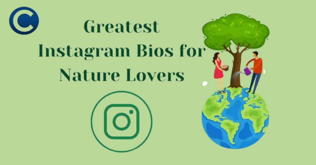 Best Nature Travel Bio for Instagram