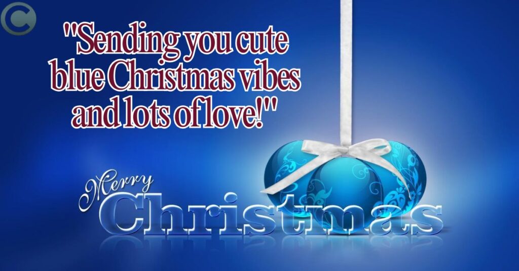 Cute Blue Christmas Quotes