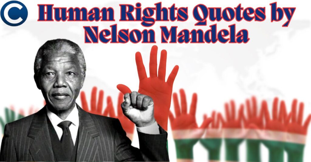 Human Rights Quotes by Nelson Mandela