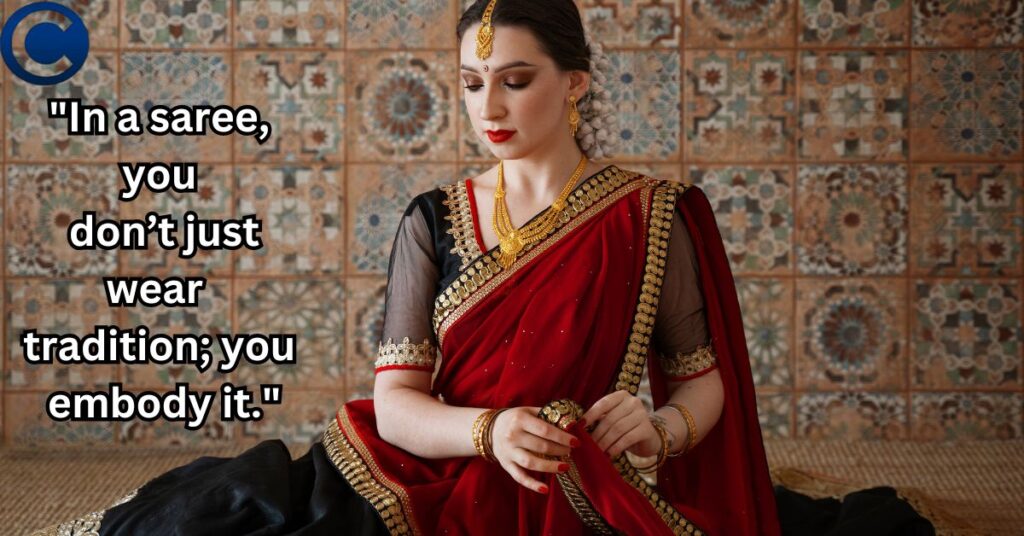 Elegant and Timeless Saree Quotes