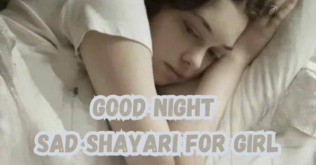 Good Night Sad Shayari for Girl