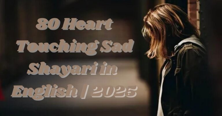Heart Touching Sad Shayari in English