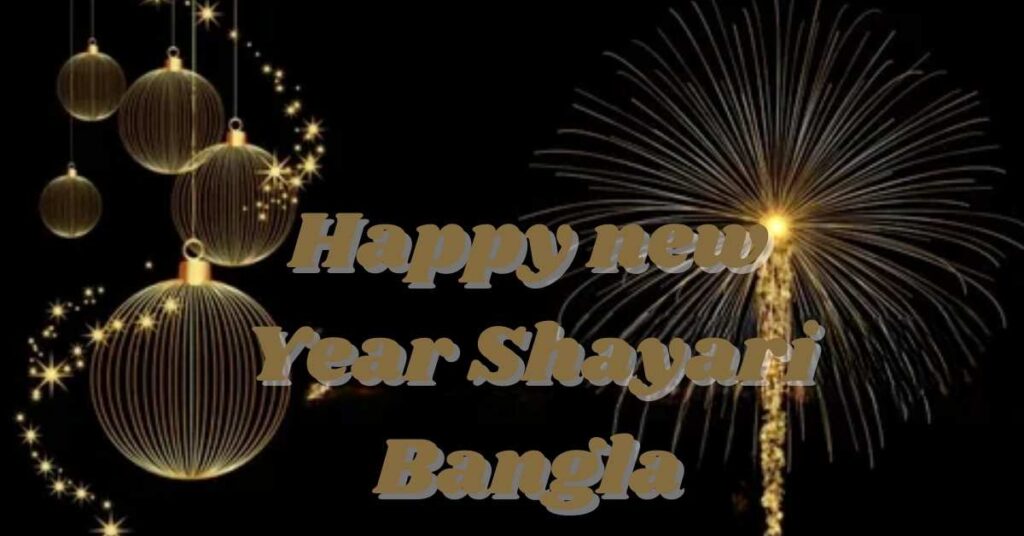Happy new Year Shayari Bangla