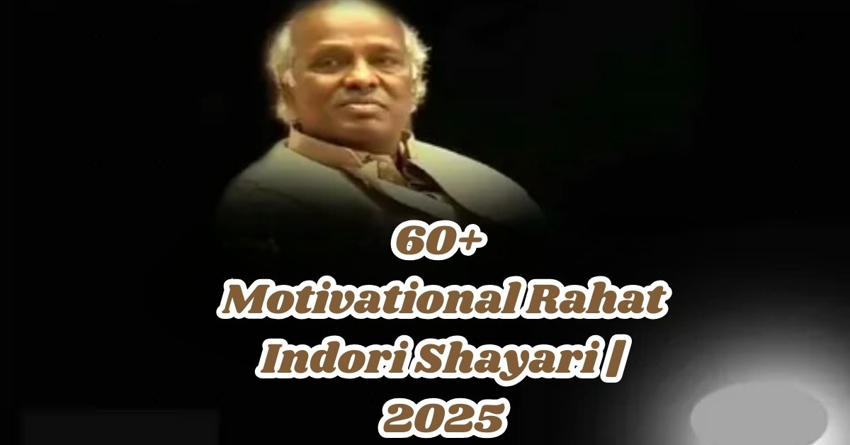 Motivational Rahat Indori Shayari