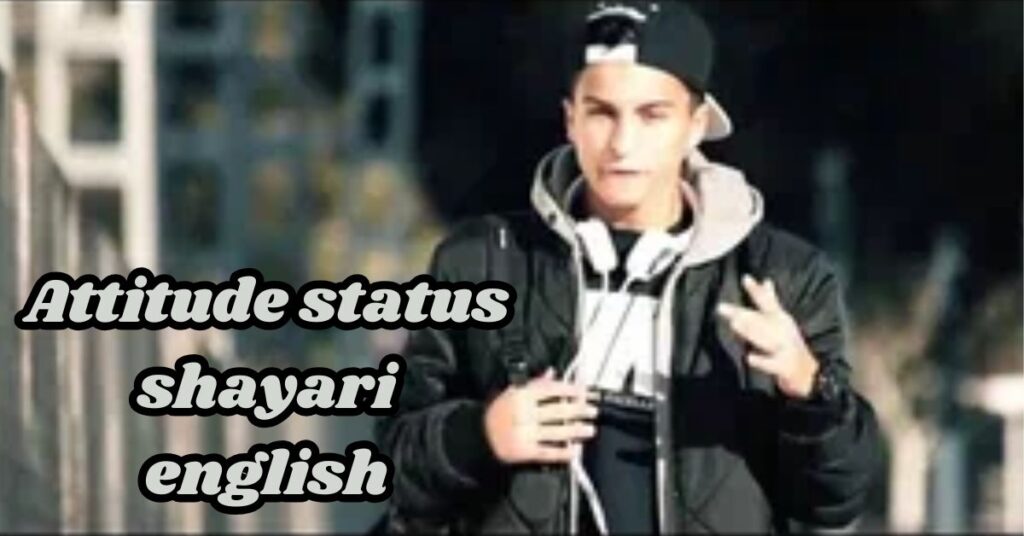 Attitude status shayari english